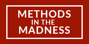 Methods In The Madness…12.1.14